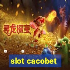 slot cacobet